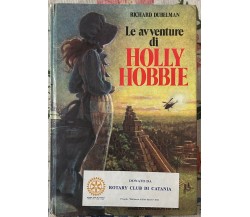 Le avventure di Holly Hobbie di Richard Dubelman, 1980, Arnoldo Mondadori Edi