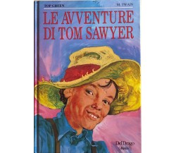 Le avventure di Tom Sawyer di Mark Twain, 1992, Del Drago Ragazzi