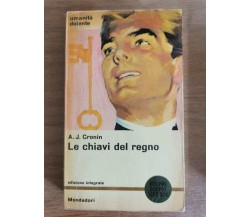 Le chiavi del regno - A.J. Cronin - Mondadori - 1962 - AR