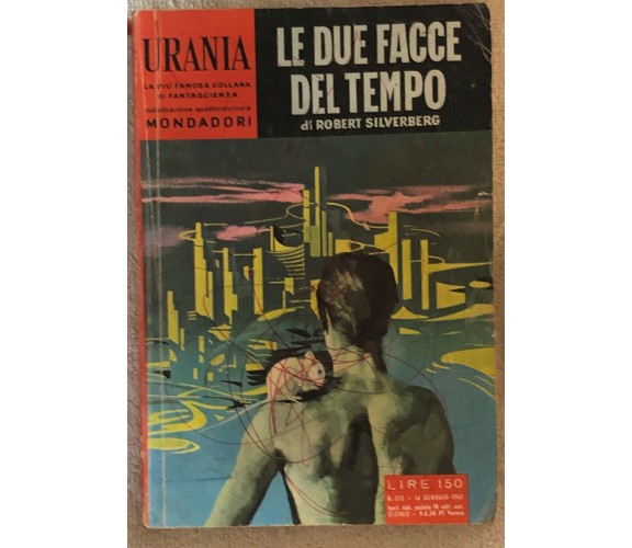 Le due facce del tempo di Robert Silverberg,  1962,  Mondadori