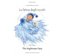 Le fiabe della buonanotte - La fatina degli incubi	 di Cristina Iemmi,  2017