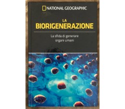 Le frontiere della scienza n. 15 - La Biorigenerazione di Aa.vv.,  2018,  Nation