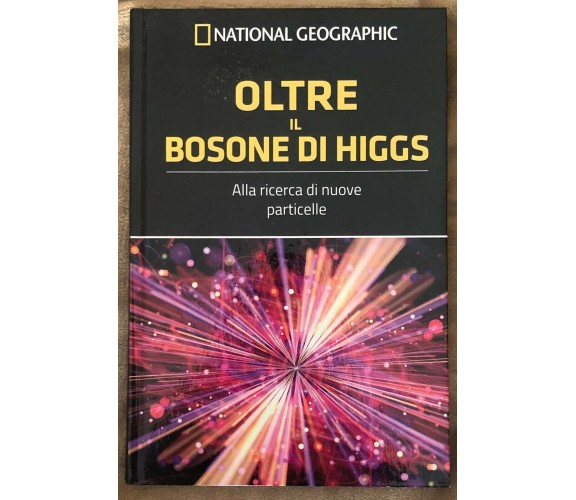Le frontiere della scienza n. 35 - Oltre il Bosone di Higgs di Aa.vv.,  2018,  N