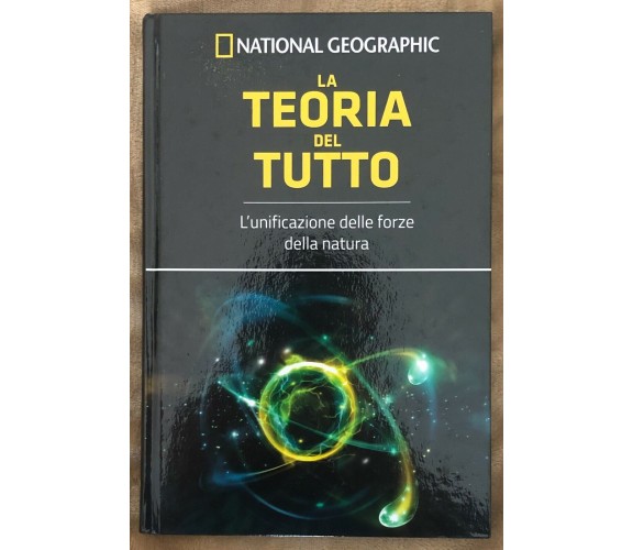 Le frontiere della scienza n. 37 - La teoria del tutto di Aa.vv.,  2018,  Nation