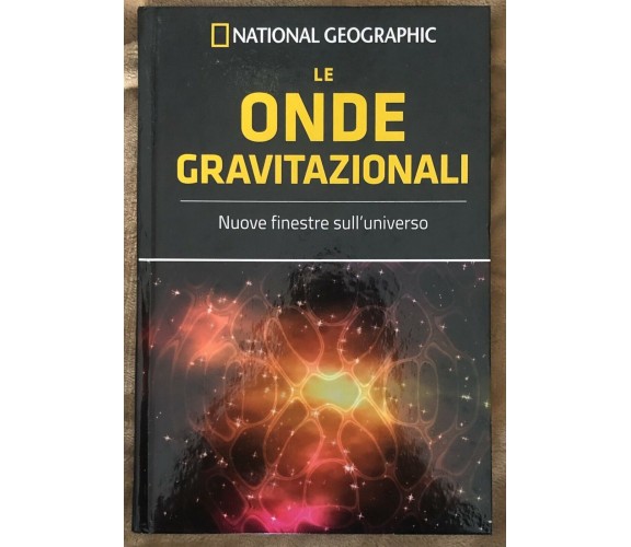 Le frontiere della scienza n. 46 - Le onde gravitazionali di David Blanco Lasern