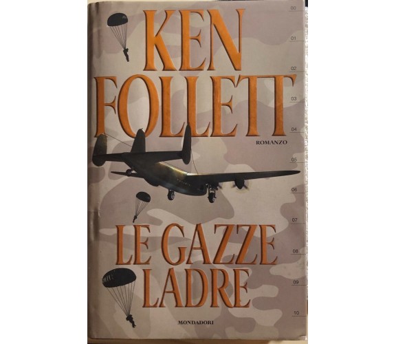Le gazze ladre di Ken Follett,  2001,  Mondadori