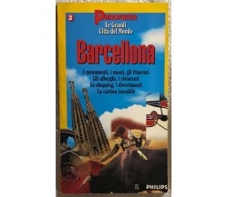 Le grandi città del mondo - Barcellona di Aa.vv.,  1995,  Panorama