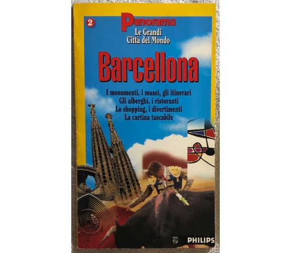 Le grandi città del mondo - Barcellona di Aa.vv.,  1995,  Panorama