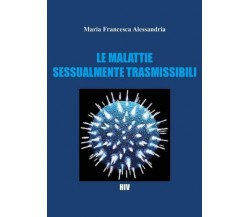 Le malattie sessualmente trasmissibili di Maria Francesca Alessandria,  2022,  Y