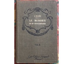 Le memorie di un ottuagenario Vol. II di Ippolito Nievo, 1915, Casa Editrice 