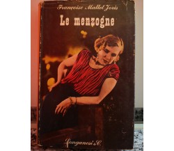  Le menzogne	 di Mallet-joris,  1958,  Longanesi & C-F