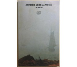 Le navi di António Lobo Antunes, 1997, Einaudi