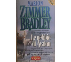 Le nebbie di Avalon di Marion Zimmer Bradley, 1986, Superpocket