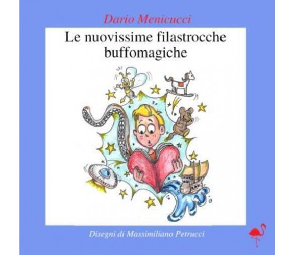Le nuovissime filastrocche buffomagiche di Dario Menicucci,  2022,  Gruppo Cultu