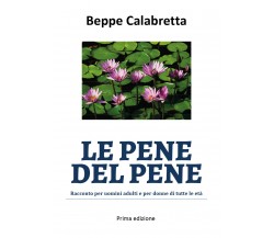 Le pene del pene di Beppe Calabretta (Youcanprint, 2018)