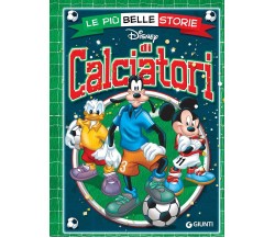 Le più belle storie di calciatori - AA.VV. - Disney , 2021