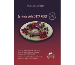 Le ricette della Dieta Reset - Paola Brancaleon - Comida Edizioni, 2019