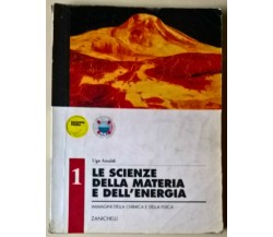 Le scienze della materia e dell’energia 1 - Ugo Amaldi - 1996, Zanichelli - L