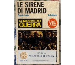 Le sirene di Madrid di Claude Joste, 1966, Edizioni Dell’albero