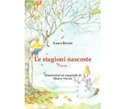 Le stagioni nascoste di Ilaria Biondi, 2020, Apollo Edizioni