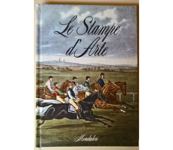 Le stampe d’arte - B. Palmiro Boschesi - 1970, Mondadori - L 