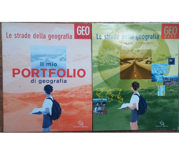 Le strade della geografia Geobase-Ardito,Carta,De Marco-Garzanti Scuola,2004-R