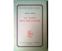Le tappe dell’educazione - Debesse Maurice - 1958, La Nuova Italia - L 