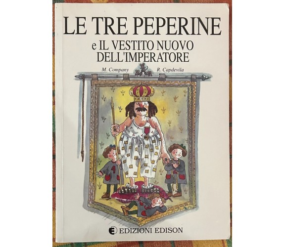 Le tre peperine e il vestito nuovo dell’imperatore di M. Company, 1992, Edizi