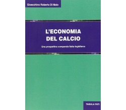 L’economia del calcio. Una prospettiva comparata Italia-Inghilterra di Gioacchi