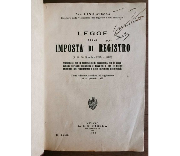 Legge sulla imposta di registro - G. Avezza - G. Pirola - 1953 - AR