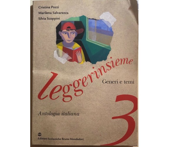 Leggerinsieme 3. Per la Scuola media di Aa.vv., 2003, Scolastiche Bruno Mondador