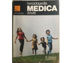 L’enciclopedia medica di tutti n.1+suppl. I funghi velenosi di Aa.vv.,  1973,  I