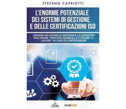 L’enorme potenziale dei sistemi di gestione e delle certificazioni ISO di Stefa