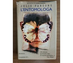 L'entomologa - J. Parsons - Longanesi - 2001 - AR