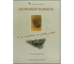 Leonardo Sciascia - Sebastiano Gesù (a cura)- Maimone Editore 1993