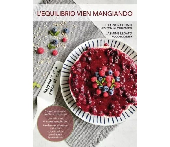 L’equilibrio vien mangiando di Eleonora Conti, Jasmine Legato, 2023, Youcanpr