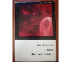 L'era dei miracoli - John Brunner - Libra - 1978 - M