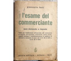 L’esame del commerciante di Giancarlo Forti,  1977,  Pirola Editore