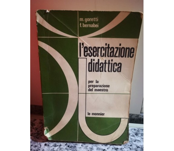 L’esercitazione didattica per la preparazione del maestro di M.goretti -F