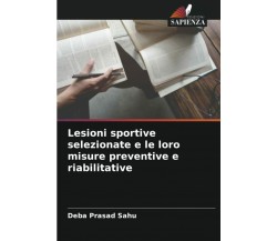 Lesioni sportive selezionate e le loro misure preventive e riabilitative - 2021