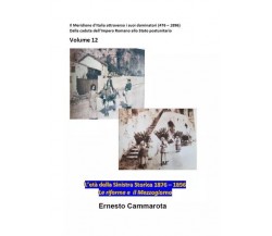 L’età della Sinistra Storica 1876 - 1896 di Ernesto Cammarota, 2023, Youcanpr