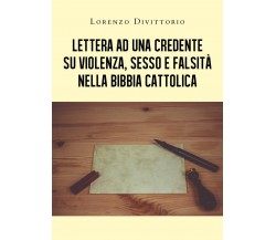 Letteratura per il popolo - Lettera ad una credente su violenza, sesso e falsità