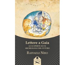 Lettere a Gaia	 di Raffaele Niro ,  Flaneurs