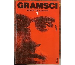 Lettere dal carcere Vol. 1 di Antonio Gramsci, 1988, L’unità