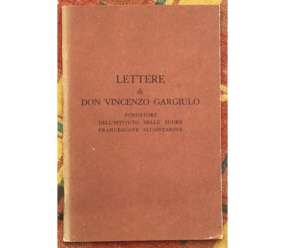 Lettere di Don Vincenzo Gargiulo di Don Vincenzo Gargiulo, 1985, Arti Grafich
