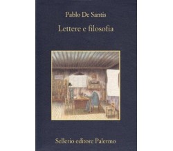 Lettere e filosofia Pablo De Santis Sellerio Editore Palermo NUOVO