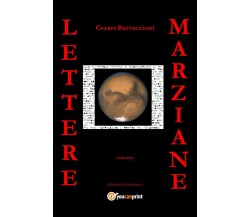 Lettere marziane - Edizione economica	 di Cesare Bartoccioni,  2019,  Youcanprin