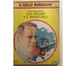 Lew Archer e il brivido blu di Ross Macdonald, 1977, Mondadori