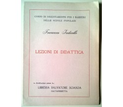 Lezioni di didattica - Francesco Iudicello - Libreria Salvatore Sciascia, 1948L 