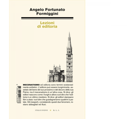 Lezioni di editoria di Angelo Fortunato Formiggini - Italo Svevo, 2022